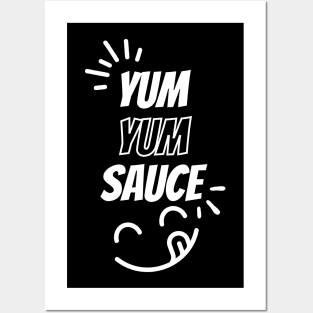 yum yum sauce Posters and Art